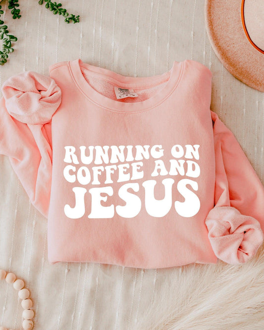 Running On Coffee & Jesus Christian Garment Dyed Comfort Colors Sweatshirt