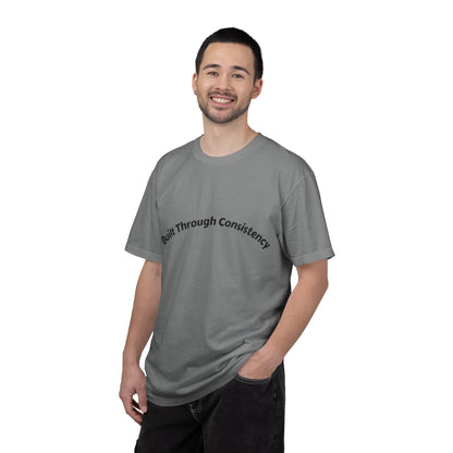 Built Through Consistency T-Shirt