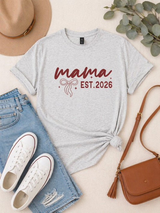 Mama Est 2026 Graphic Tee, Gildan Tee, Graphic Top