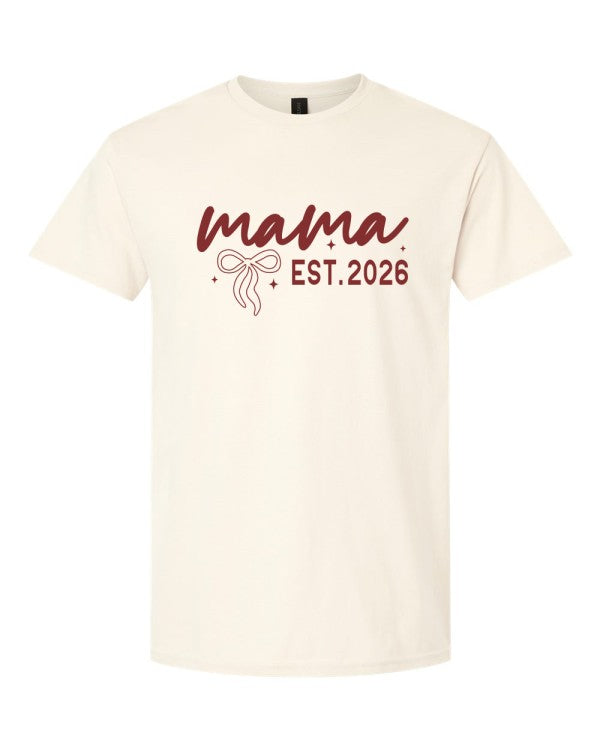 Mama Est 2026 Graphic Tee, Gildan Tee, Graphic Top