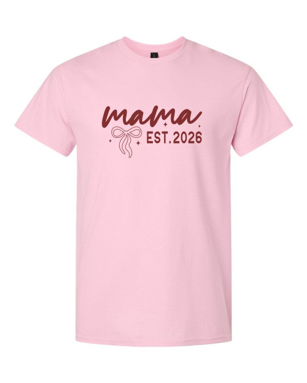 Mama Est 2026 Graphic Tee, Gildan Tee, Graphic Top