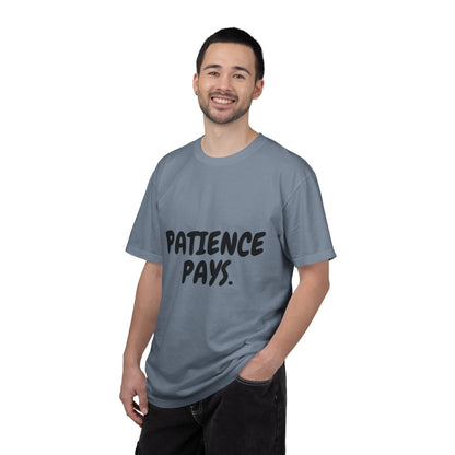 Patience Pays T‑Shirt — Inspirational Graphic Tee
