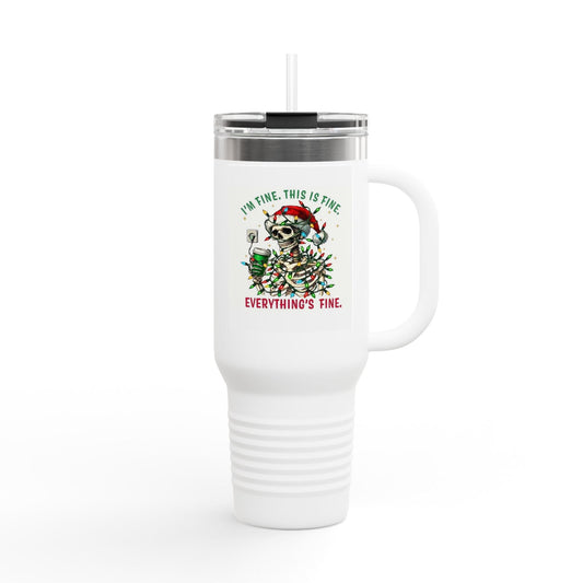 40oz Insulated Travel Mug — 'I'm Fine, This Is Fine' Holiday Skeleton Design