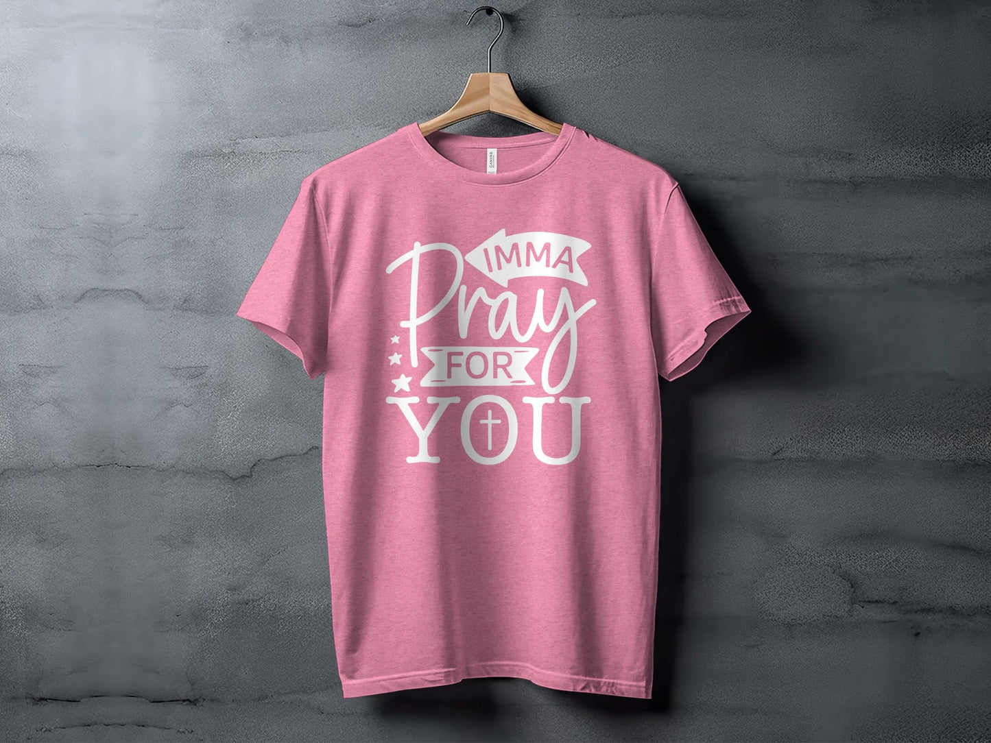 Imma Pray For You Funny Sarcastic Christian T-Shirt