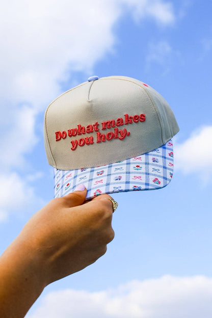 Makes You Holy Hat
