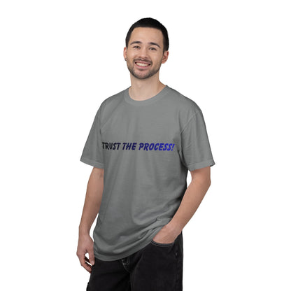 Trust The Process T-Shirt — Motivational Graphic Tee
