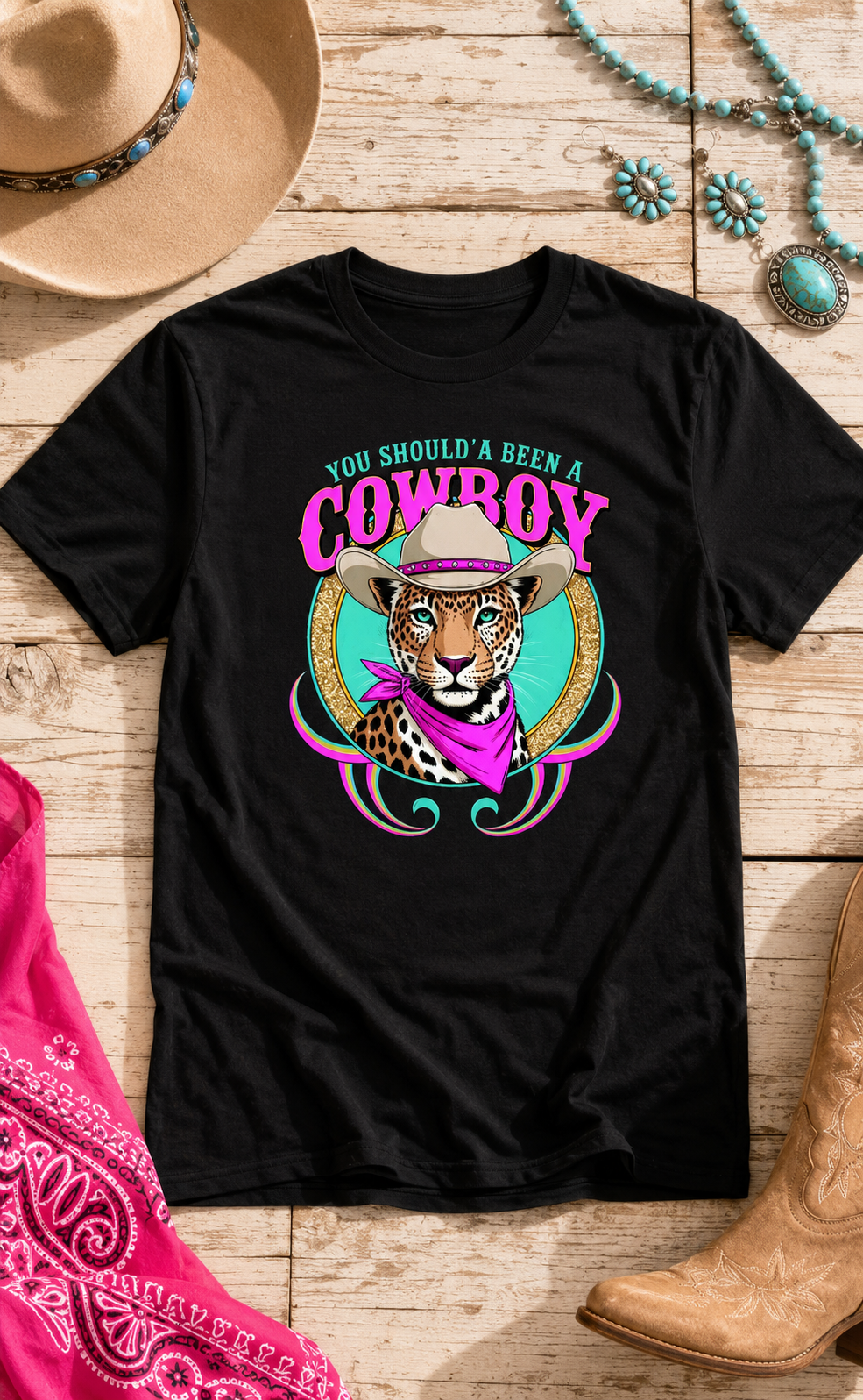 You Shoulda Been A Cowboy Graphic Tee