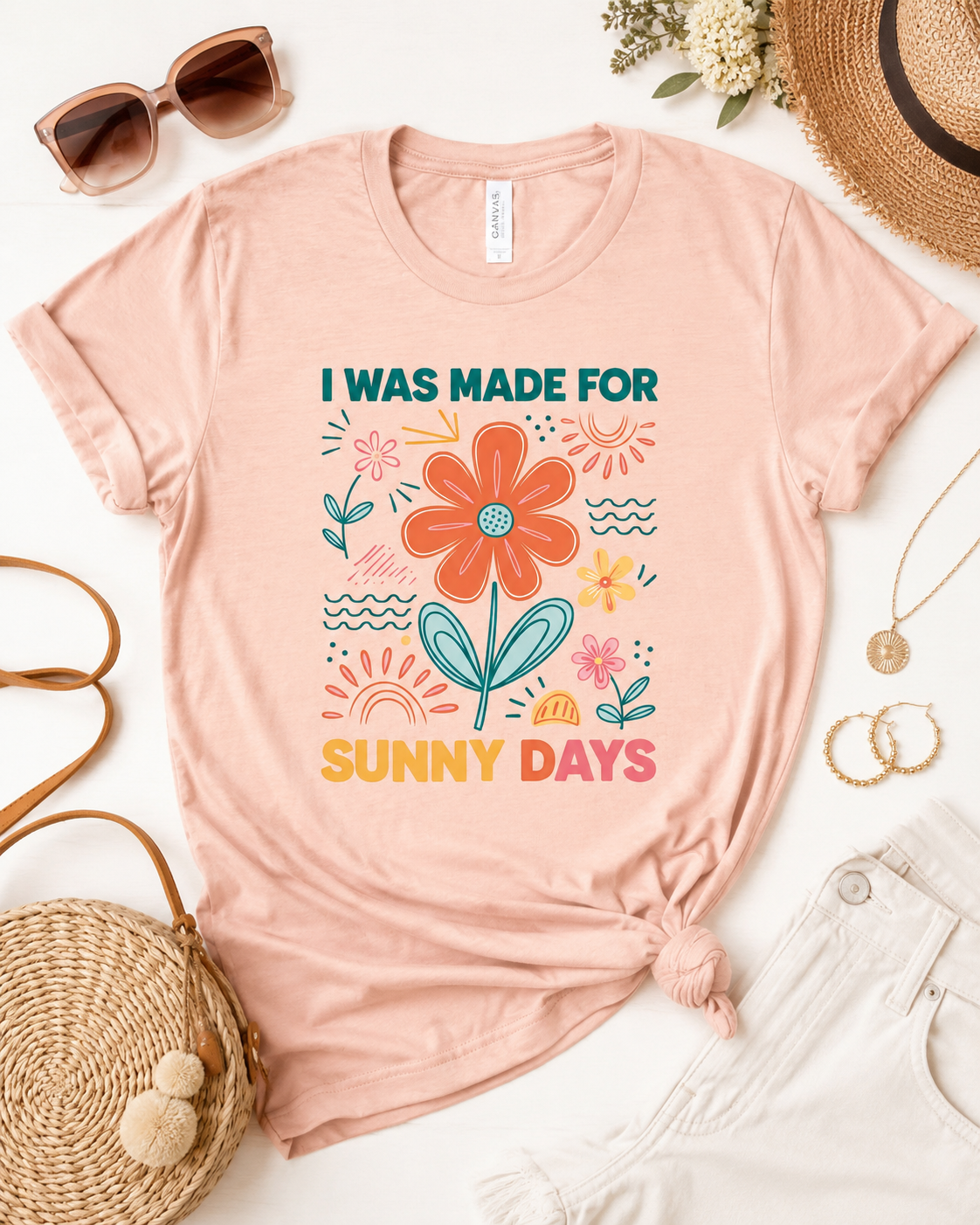 I Was Made For Sunny Days Bella Canvas Graphic Tee, Top