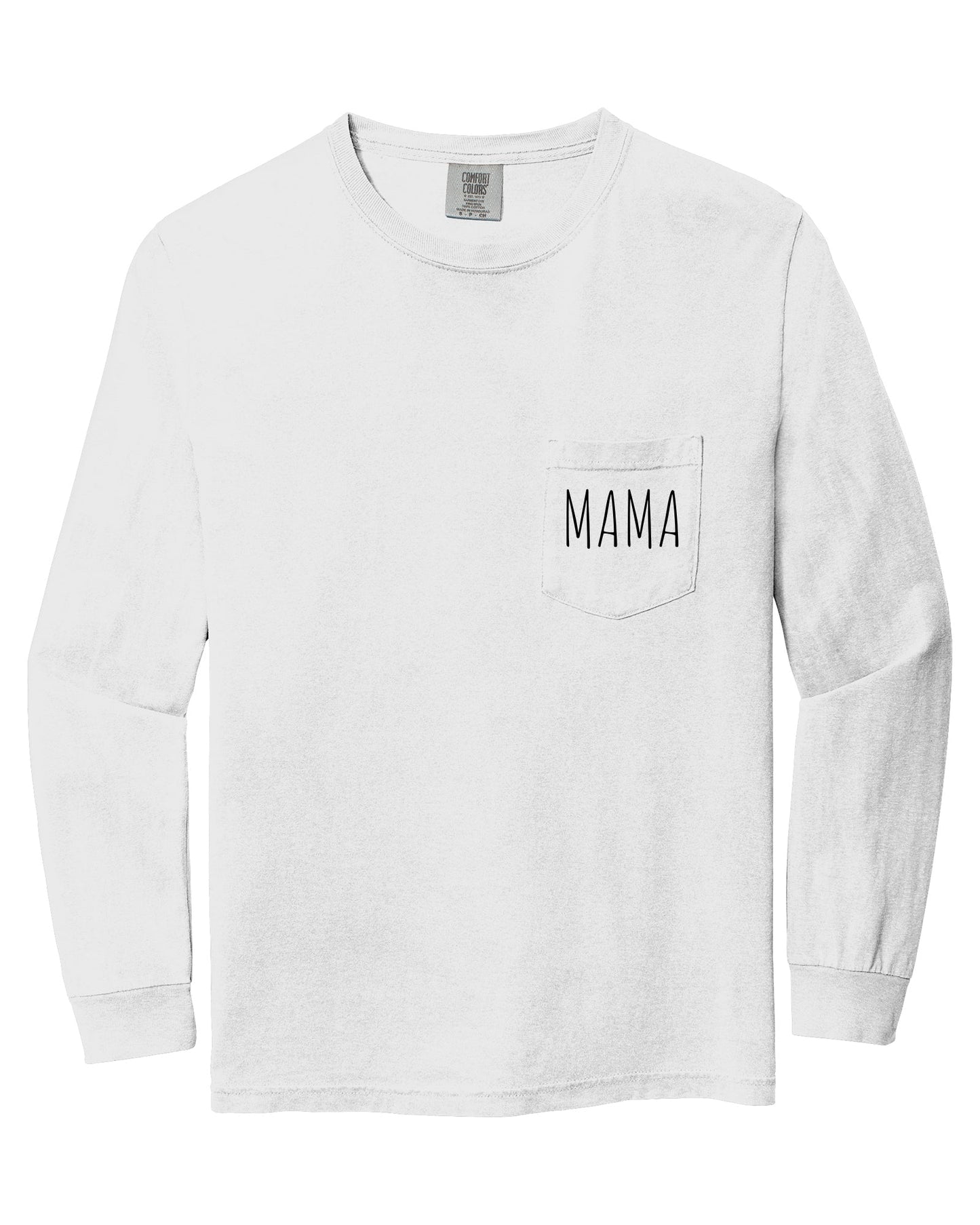 Comfort Colors Cute Mama Pocket Long Sleeve Shirt