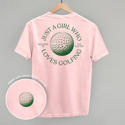 Just A Girl Who Loves Golfing (Back Print)