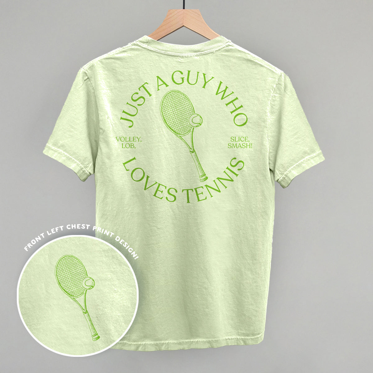 Just A Guy Who Loves Tennis (Back Print)