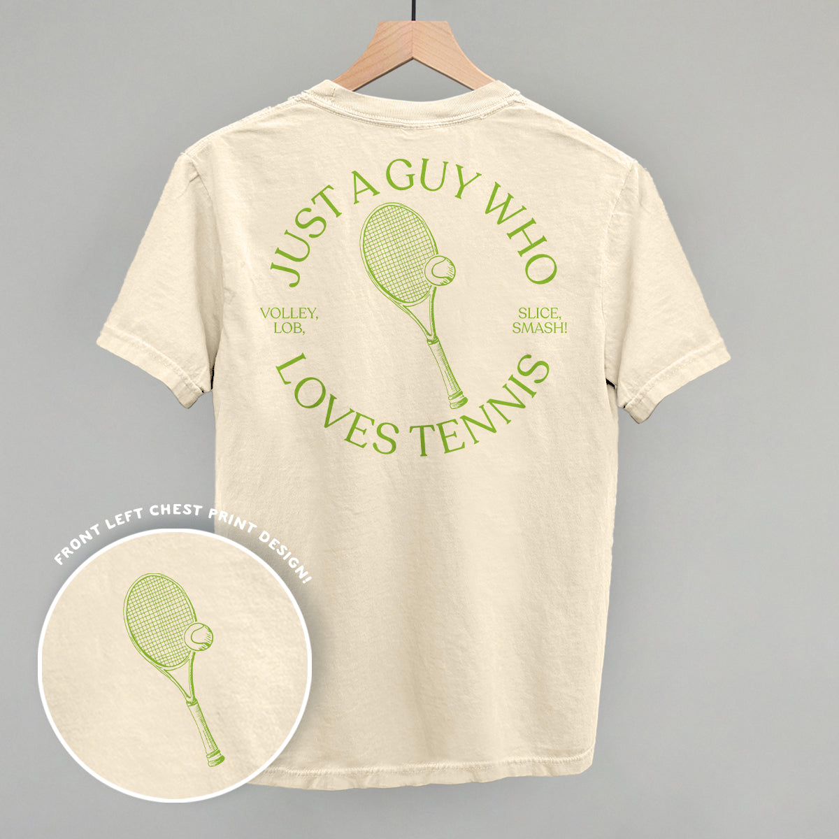 Just A Guy Who Loves Tennis (Back Print)