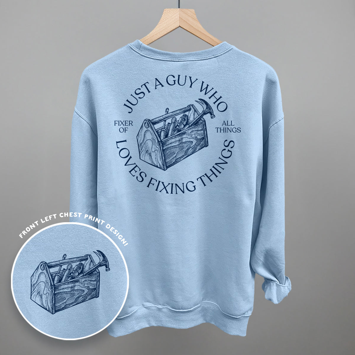 Just A Guy Who Loves Fixing Things (Back Print)