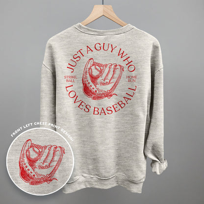 Just A Guy Who Loves Baseball (Back Print)