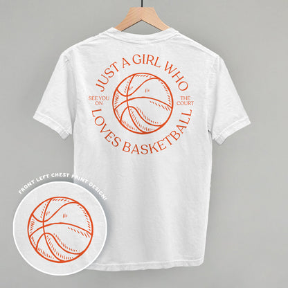 Just A Girl Who Loves Basketball (Back Print)
