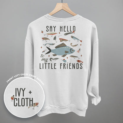 Say Hello To My Little Friends Fish (Back Print)