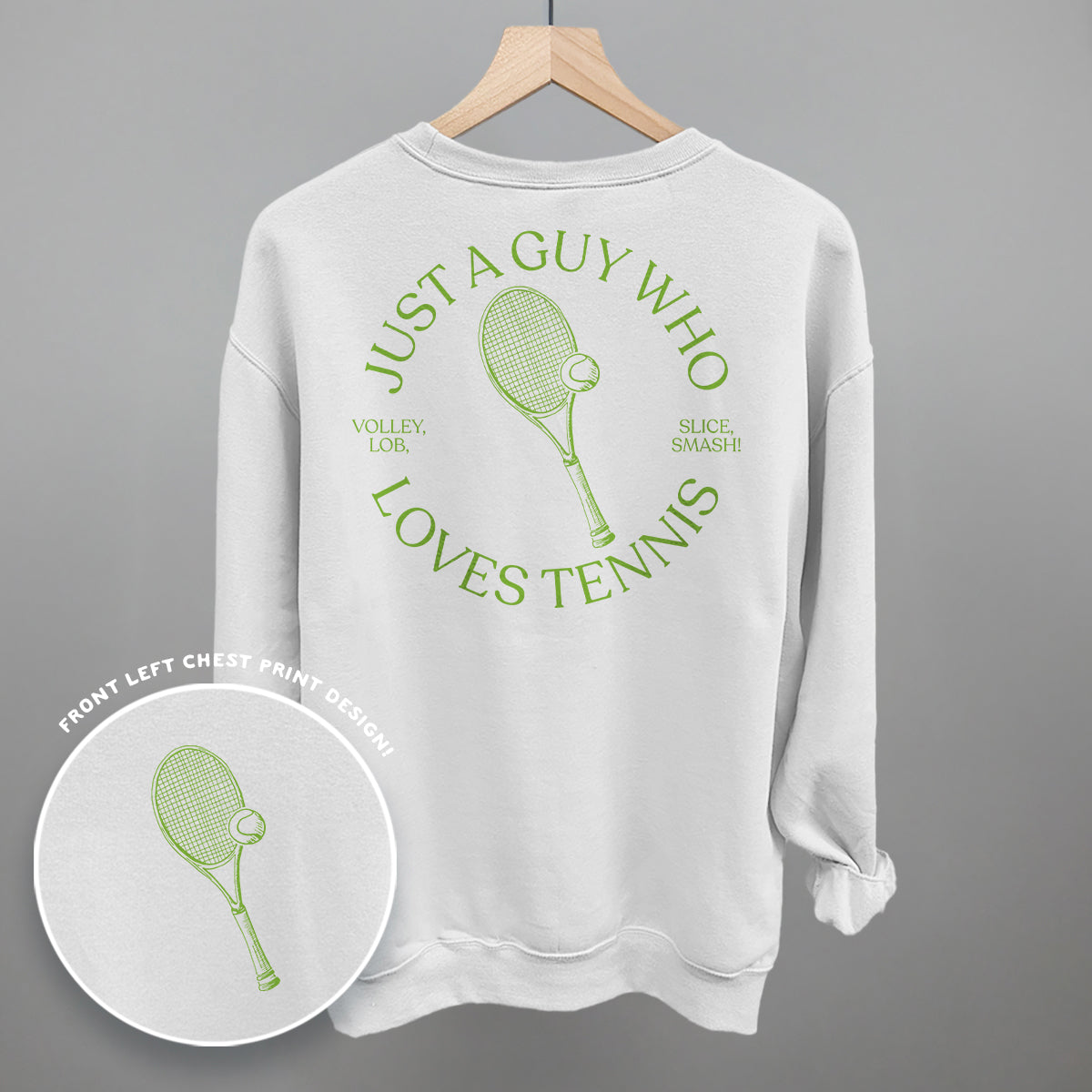 Just A Guy Who Loves Tennis (Back Print)