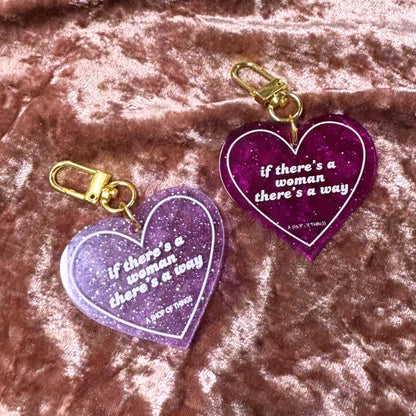 If There's A Woman There's A Way Heart Shaped Keychain