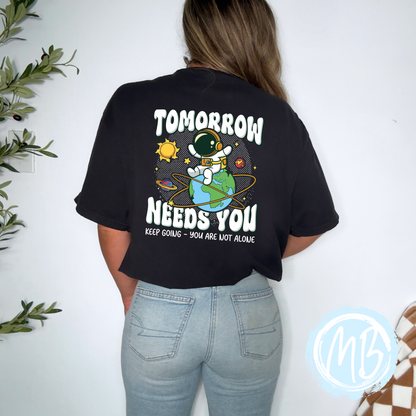 Tomorrow Needs You