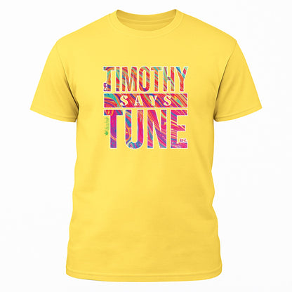 Timothy Says Tune