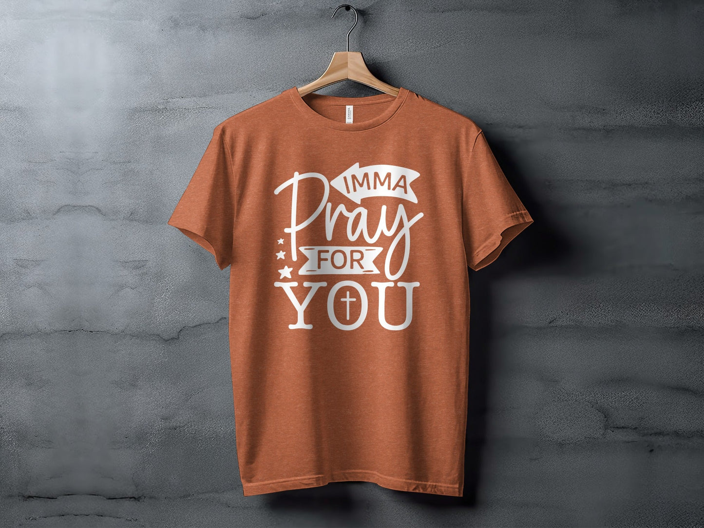 Imma Pray For You Funny Sarcastic Christian T-Shirt