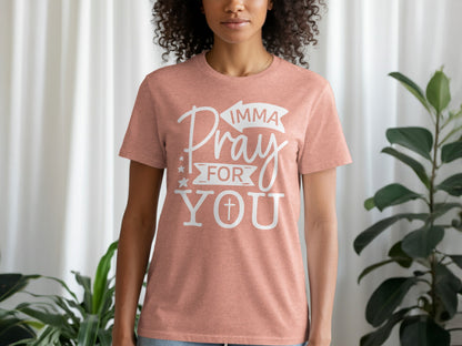 Imma Pray For You Funny Sarcastic Christian T-Shirt
