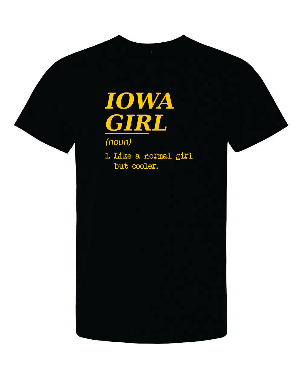 Iowa Girl Definition Graphic Tee, Tshirt, Top