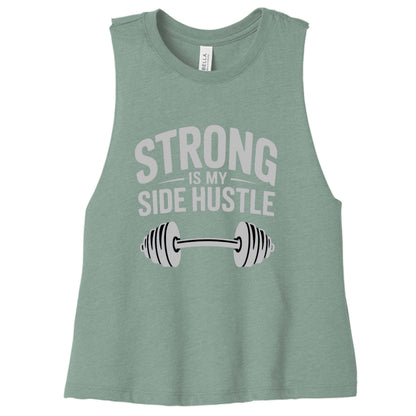 Strong is My Side Hustle - Women's Racerback Tank