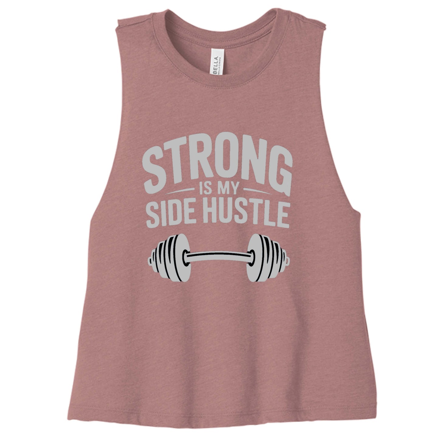 Strong is My Side Hustle - Women's Racerback Tank
