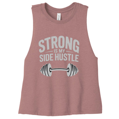 Strong is My Side Hustle - Women's Racerback Tank