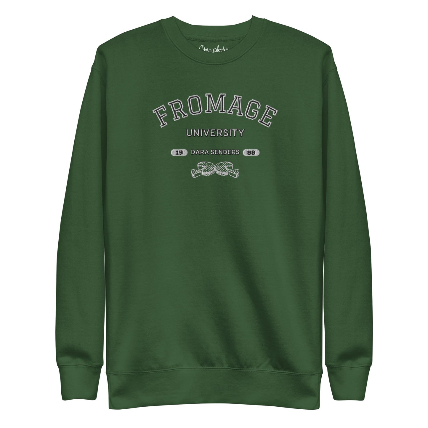 FROMAGE UNIVERSITY SWEATSHIRT