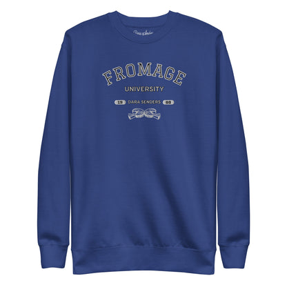 FROMAGE UNIVERSITY SWEATSHIRT