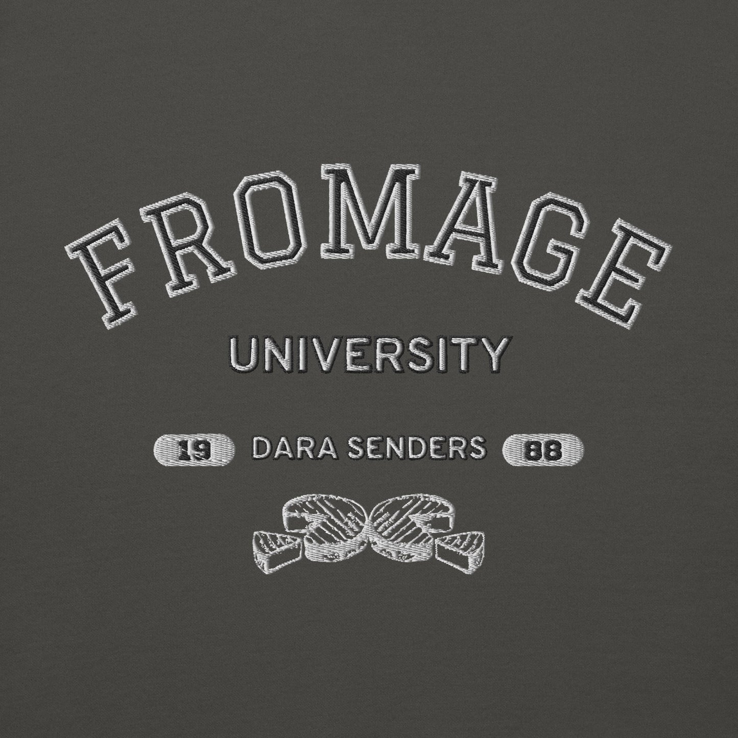 FROMAGE UNIVERSITY SWEATSHIRT