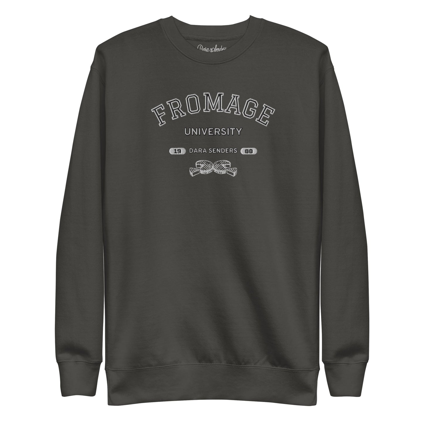 FROMAGE UNIVERSITY SWEATSHIRT